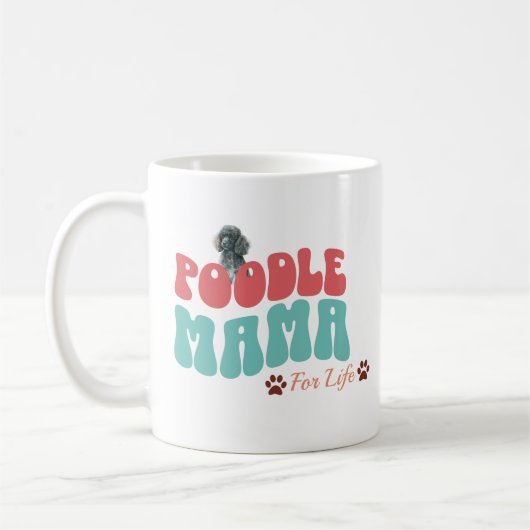 Poodle Mama für lebenslange Tasse (Links)