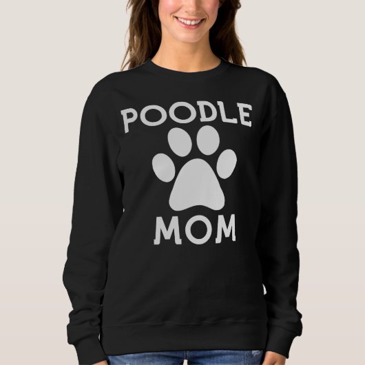 Poodle Mama Paw Sweatshirt (Vorderseite)