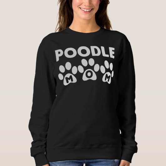 Poodle Mama Paws Sweatshirt (Vorderseite)