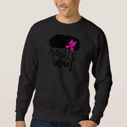 Poodle-Mama Sweatshirt (Vorderseite)