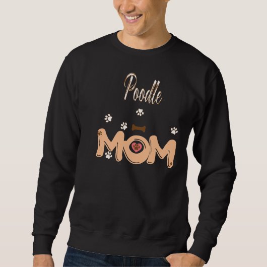 Poodle-Mama Sweatshirt (Vorderseite)