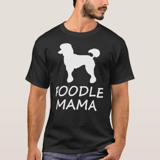 Poodle Mama T-Shirt (Vorderseite)