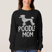 Poodle Mama T- Sweatshirt (Vorderseite)