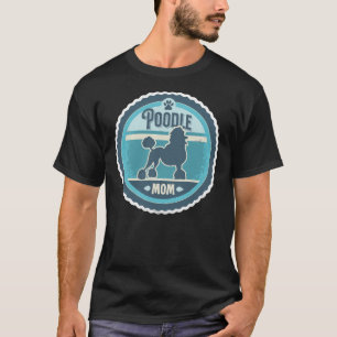 Poodle-Mama: verstörte Standard-Poodle-Silhouette T-Shirt