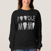 Poodle Mum Cute Sweatshirt (Vorderseite)