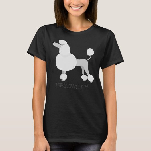 Poodle Persönlichkeit T-Shirt (Vorderseite)