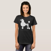Poodle Persönlichkeit T-Shirt (Vorne ganz)