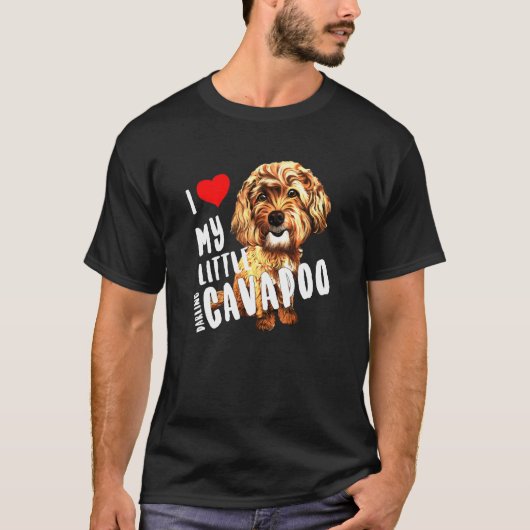 Poodle Pup I Liebe meine kleine Darling Cavapoo T-Shirt (Vorderseite)