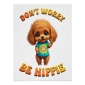 Poodle Puppy Hippie Happy Dog Poster (Vorderseite)