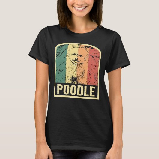 Poodle Retro Dog Poodles Eigentümer T-Shirt (Vorderseite)