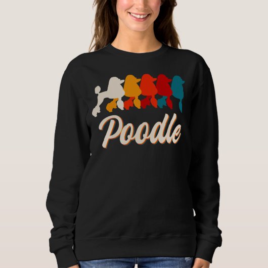 Poodle Retro Poodle Dog Lover Sweatshirt (Vorderseite)