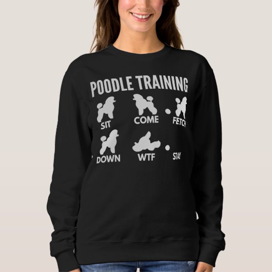 Poodle Training Miniaturspielerei Sweatshirt (Vorderseite)