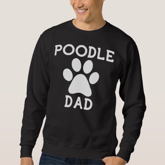 Poodle Vater Paw Sweatshirt (Vorderseite)