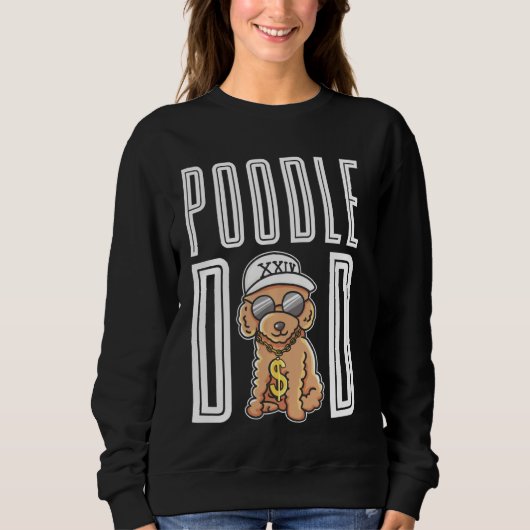 Poodle Vater Poodle Sweatshirt (Vorderseite)