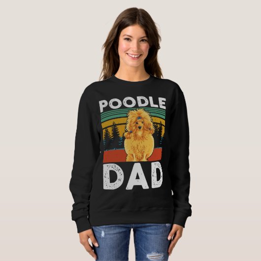 Poodle Vater Poodles Dog Owner Geschenk Sweatshirt (Vorne ganz)