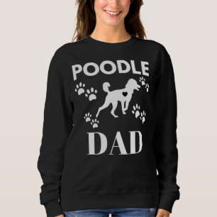Poodle Vater Vector Poodle Sweatshirt
