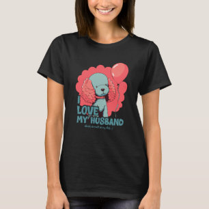 Poodledog Mit Ballon Ich Liebe Meinen Mann 2 T-Shirt