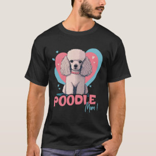 Poodlehund mit Herzdekoration Poodlemutter 1 T-Shirt