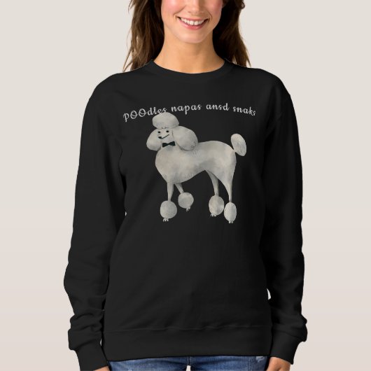 Poodles Neapel und Schlangen Sweatshirt (Vorderseite)