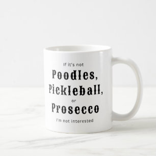 Poodles Pickleball Prosecco Kaffeetasse