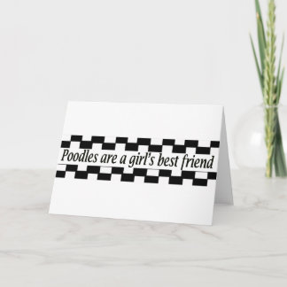 Poodles sind die beste Freundin eines Mädchens Karte