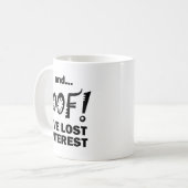 POOF! Verliertes Interesse Funny Mug Kaffeetasse (Vorderseite Links)