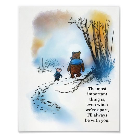 Pooh quote "Even when we're apart Fotodruck (Vorne)