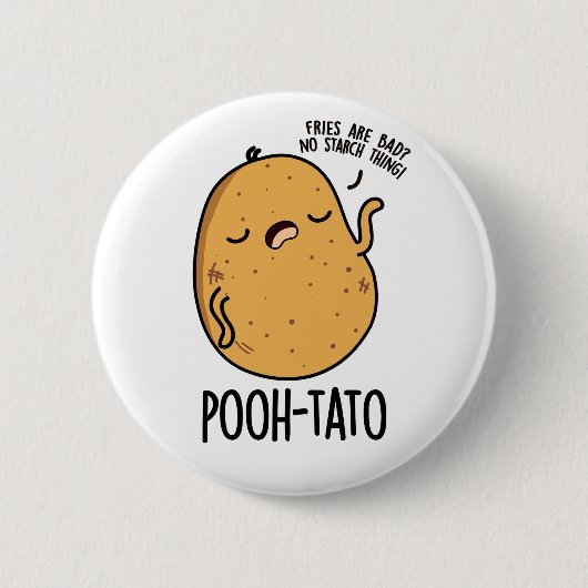 Pooh-tato Funny Potato Pun Button (Vorderseite)