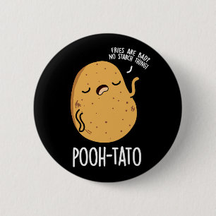 Pooh-tato Funny Potato Pun Dark BG Button