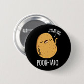 Pooh-tato Funny Potato Pun Dark BG Button (Vorne & Hinten)