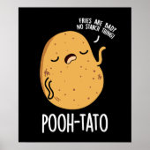 Pooh-tato Funny Potato Pun Dark BG Poster (Vorne)