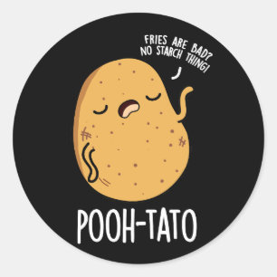 Pooh-tato Funny Potato Pun Dark BG Runder Aufkleber