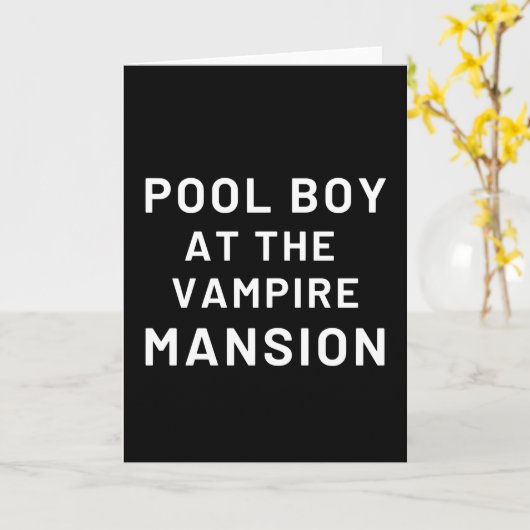Pool Boy At The Vampire Mansion Karte (Gelbe Blume)