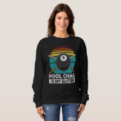 Pool Chalk ist mein Glitzer - Billiard Pool Team Sweatshirt (Vorne ganz)