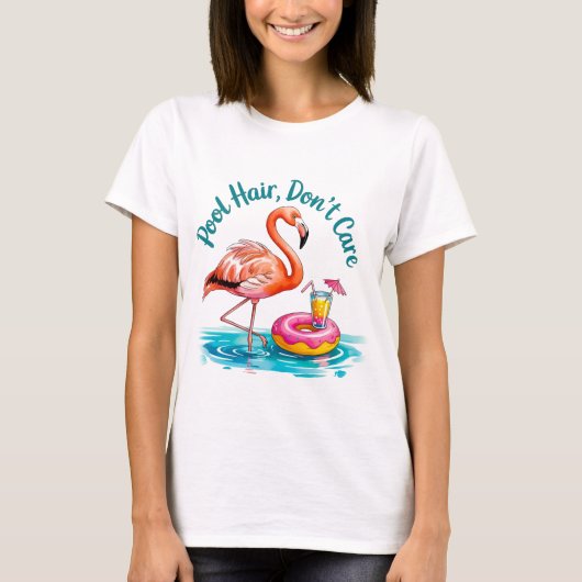 Pool Hair, Don’t Care T-Shirt (Vorderseite)