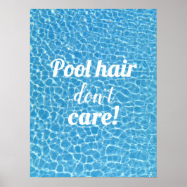 Pool Hair Spaß Poolside egal Poster