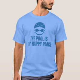 Pool ist mein glücklicher Ort Schwimmliebhaber T-Shirt