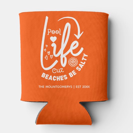 Pool Life ist besser draußen Dosenkühler (Rückseite)