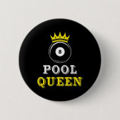 Pool Queen Billiards Pool Snooker Player Geschenk Button (Vorderseite)