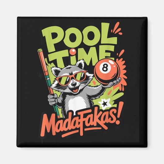 Pool Time Madafakas Lustiger Waschbär Billardspiel Magnet (Vorne)