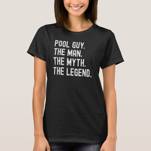 Pool Typ der Mann Der Mythos der Legende T-Shirt (Vorderseite)