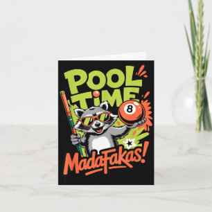 Pool-Zeit Madafakas lustiger Waschbär-Billardspiel Karte
