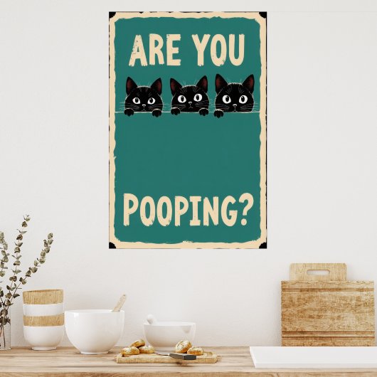 Pooping showing three black cats peeking over  poster (Küche)