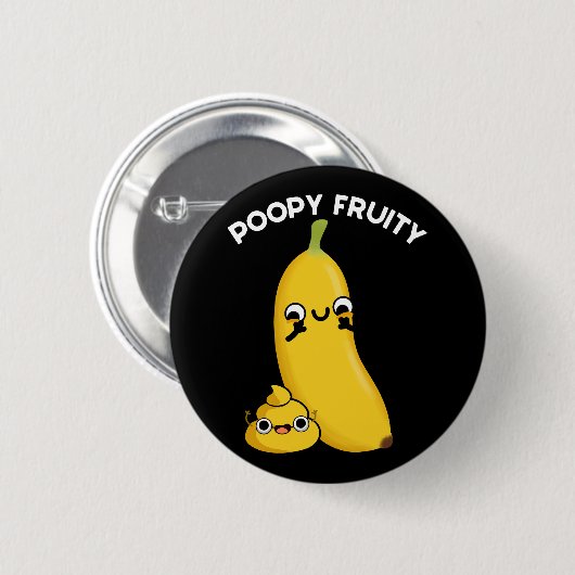 Poopy Fruity Funny Frucht Banana Pun Dark BG Button (Vorne & Hinten)