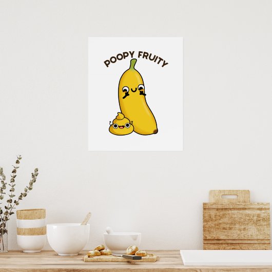 Poopy Fruity Funny Fruit Pub Poster (Küche)