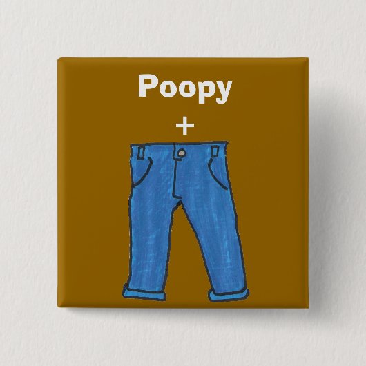 Poopy keucht Knopf Button (Vorderseite)