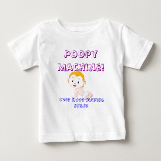 "Poopy Maschine!" Säuglings-T - Shirt (Vorderseite)