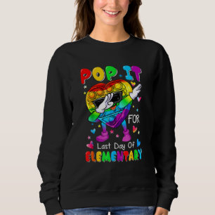 Pop abbauen es für den letzten elementaren Tag Sweatshirt