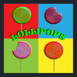 Pop Art Colorful Candy Poster<br><div class="desc">Ein helles,  modernes Retro-Pop-Kunsthandwerkposter aus großen,  runden Candy Lollipops in Rot,  Grün,  Gelb,  Blau,  lila,  Orange; eigentlich fast alle Farben des Regenbogens. Das Hotel liegt sehr zentral und ist gut zu Fuß zu erreichen.</div>