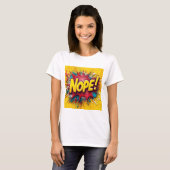 Pop Art Illustration with Bold Yellow 'NOPE T-Shirt (Vorne ganz)